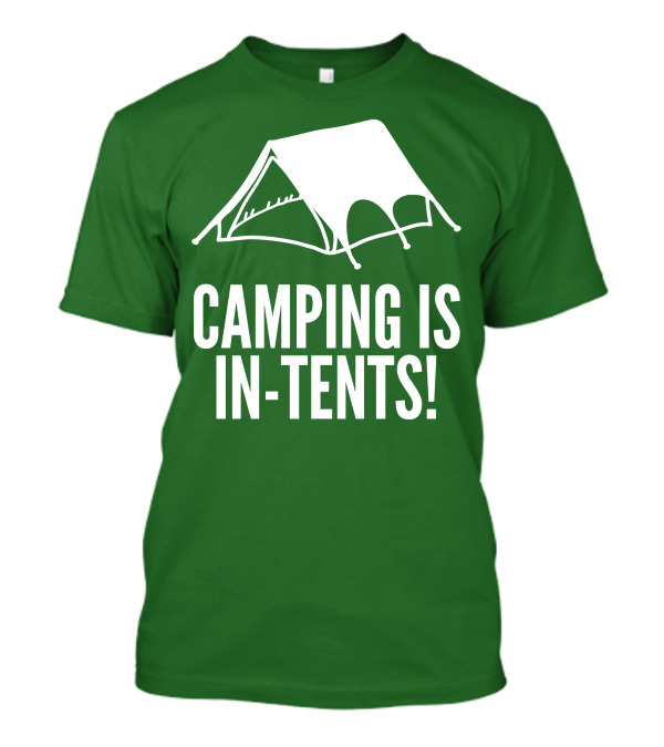 Camping Is In-Tents Camping Tent Image T-Shirt
