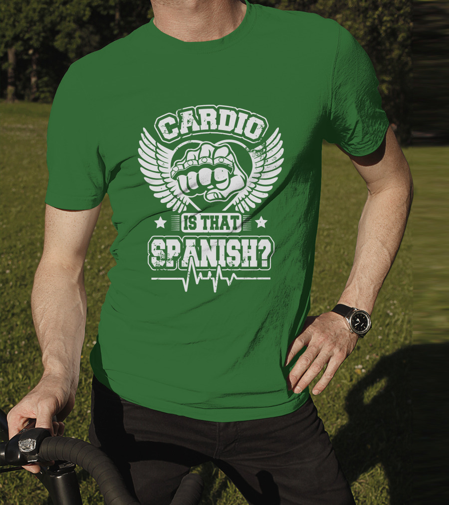 Cardio Is That Spanish Bold Fist And Wings With Heartbeat Line T-Shirt