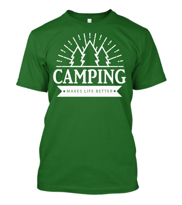 Camping Makes Life Better With Forest Trees And Radiant Sunburst T-Shirt