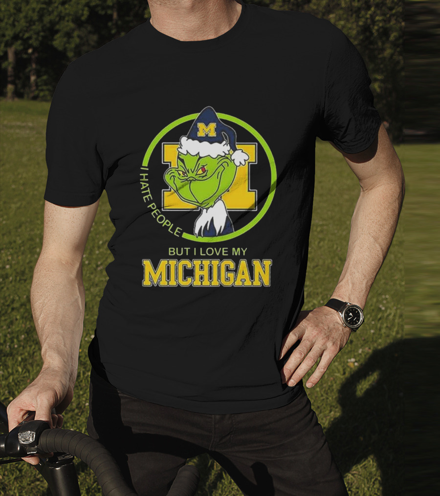 I Hate People Grnch But I Love My Michigan M Hat T-Shirt