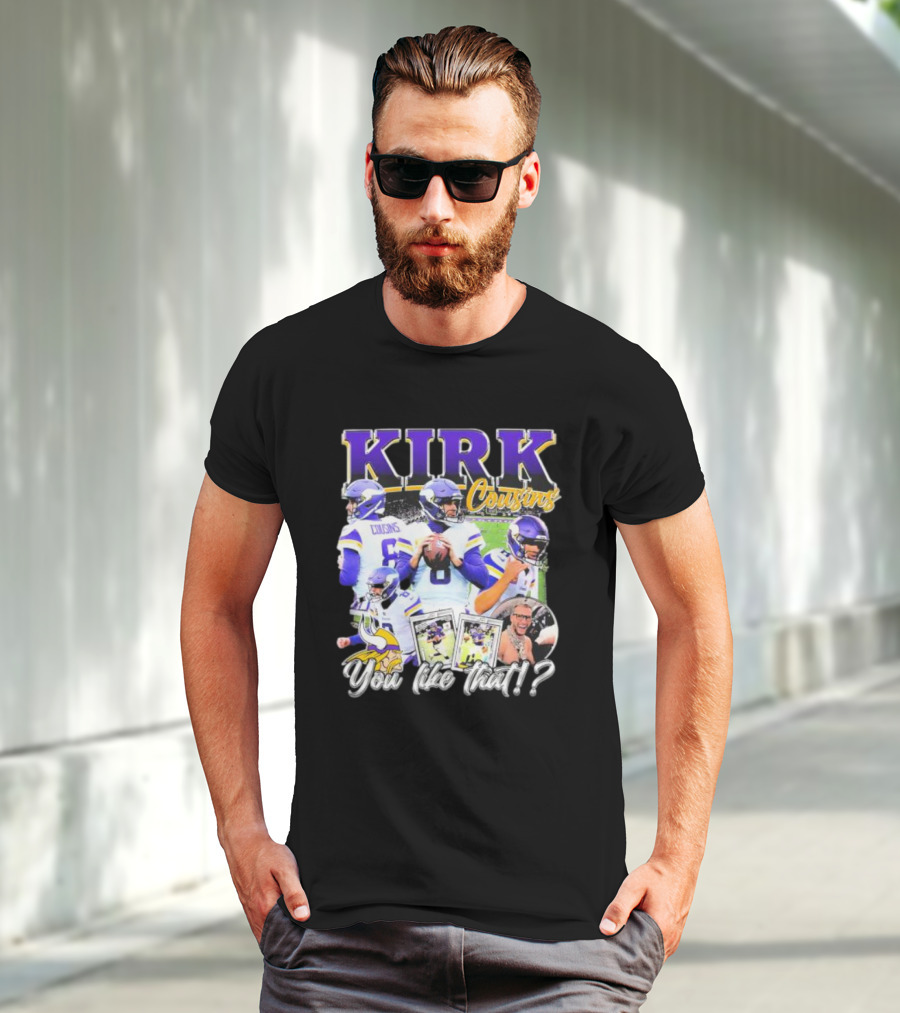 Kirk Cousins Minnesota Vikings Football You Like That Vintage T-Shirt