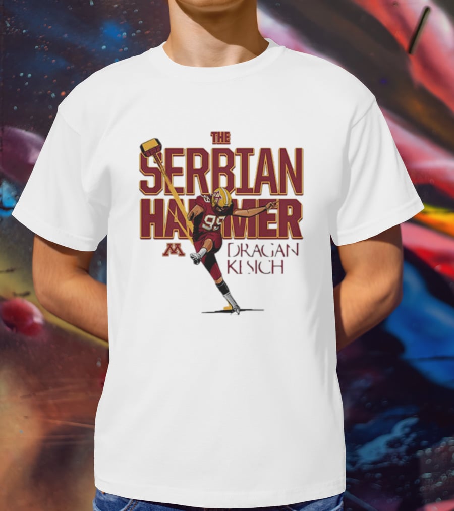 The Serbian Hammer Dragan Kesich Minnesota Football 95 T-Shirt