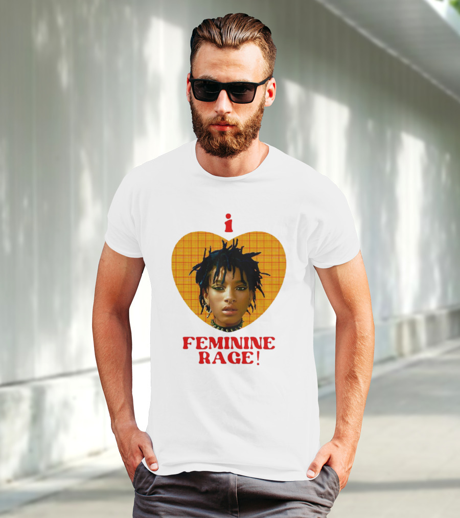 I Love Feminine Rage T-Shirt