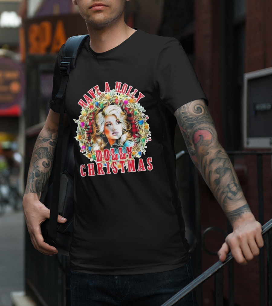 Have A Holly Dolly Christmas Light Up Dolly Parton Mens Womens Kids T-Shirt