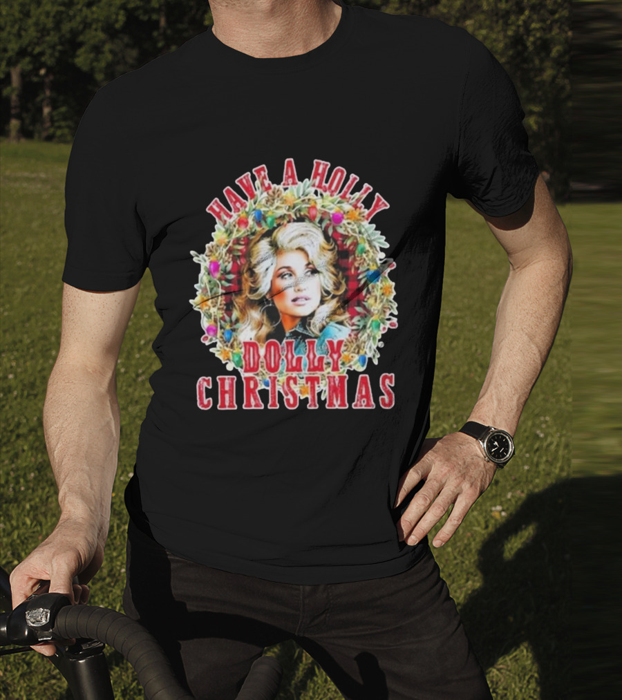Have A Holly Dolly Christmas Light Up Dolly Parton Mens Womens Kids T-Shirt