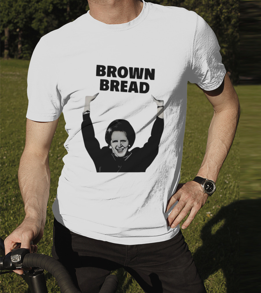 Brown Bread Margaret Thatcher Iconic Gesture T-Shirt