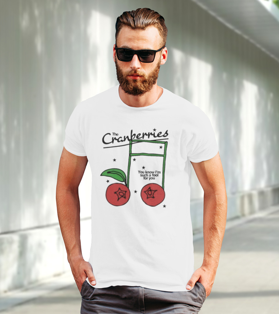 The Cranberries Linger You Know I'm Such A Fool For You Musical Note And Cherry T-Shirt