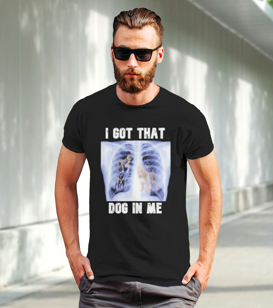 Nyghtmare Xray Meme I Got That Dog In Me T-Shirt
