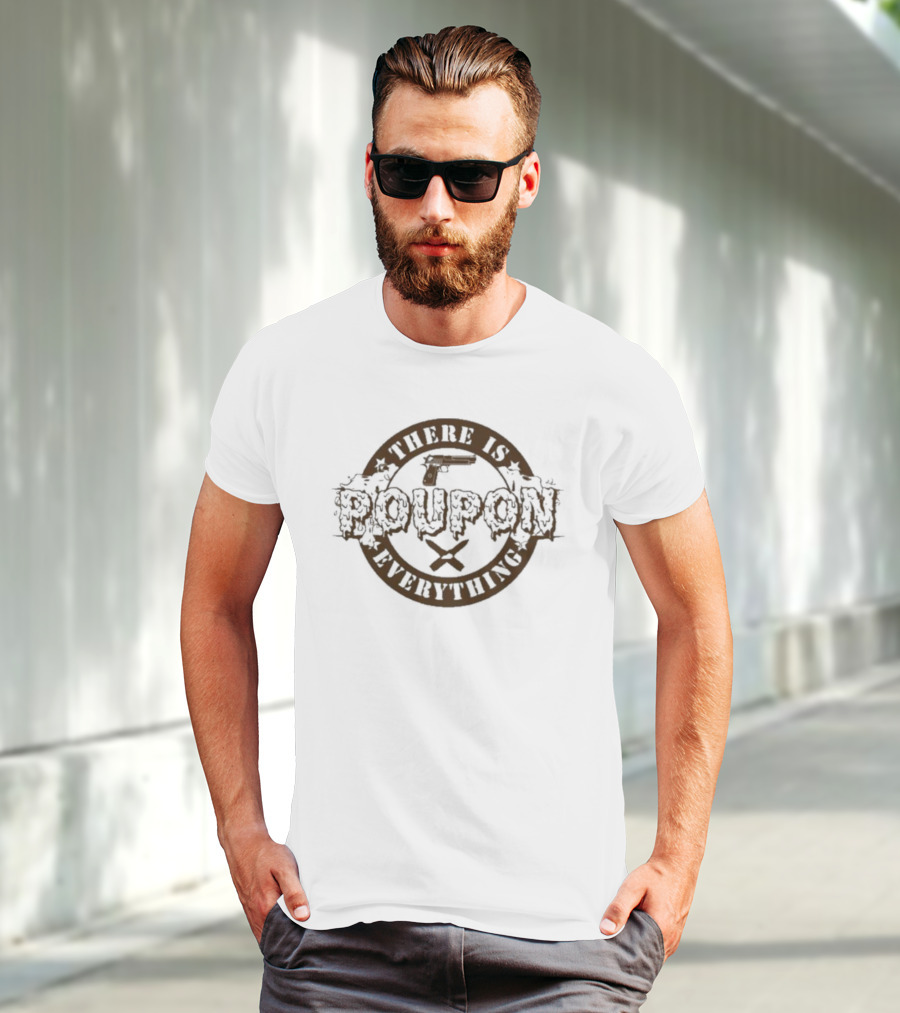There Is Poupon On Everything Brown Circular Text With Stars T-Shirt