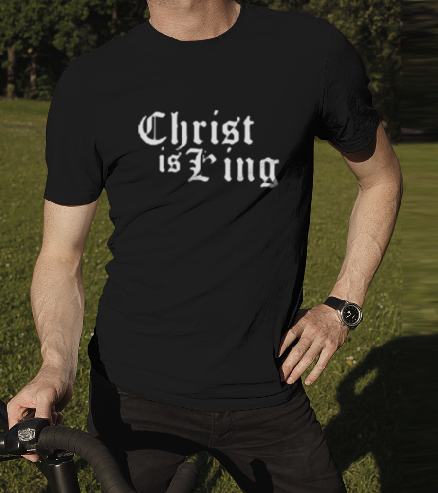 Christ Is King Old English T-Shirt