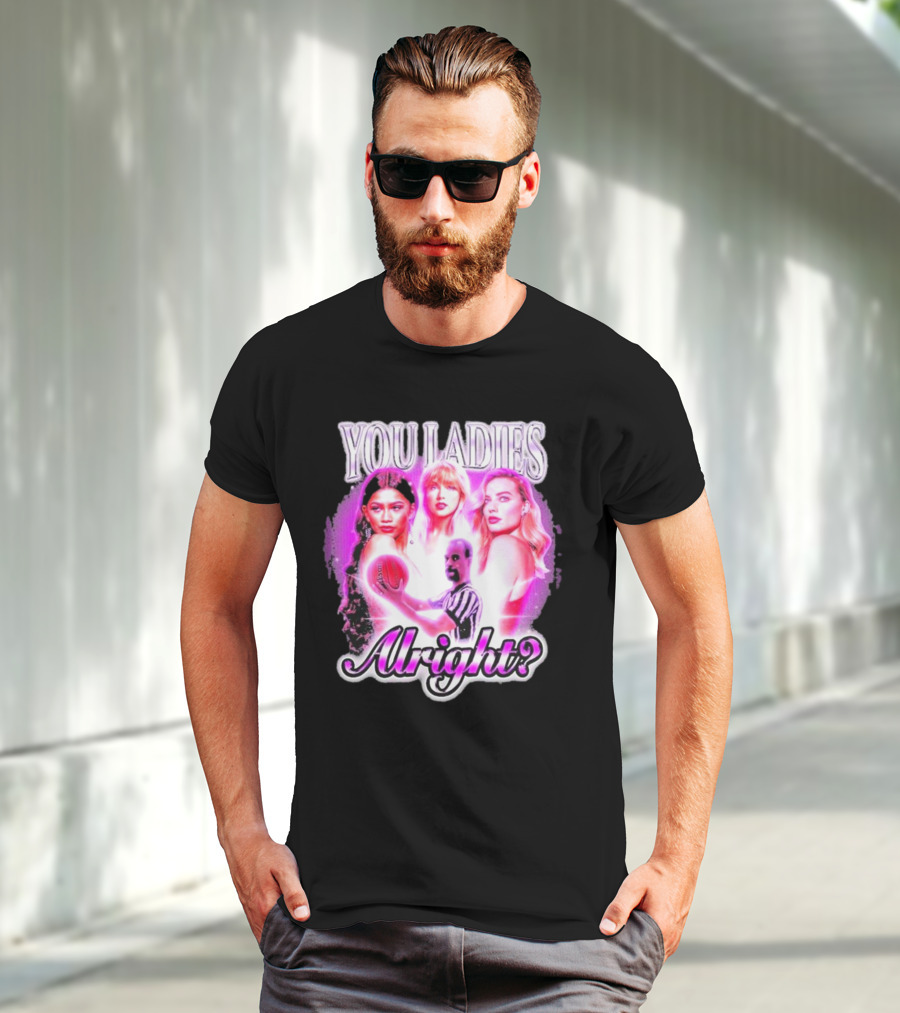 You Ladies Alright? Football And Glowing Trio T-Shirt