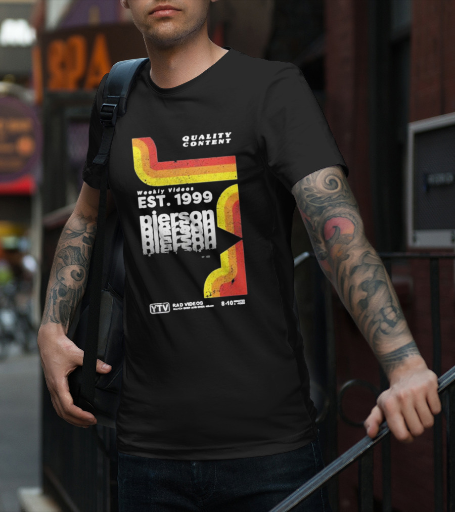 Quality Content Weekly Videos EST 1999 Pierson YTV Rad Videos 8-10 48358 T-Shirt