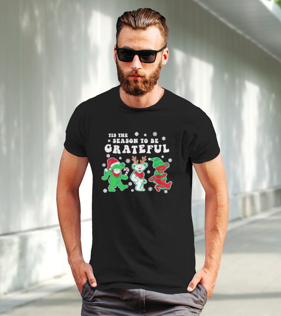 Tis The Season To Be Grateful Dancing Bears Christmas T-Shirt