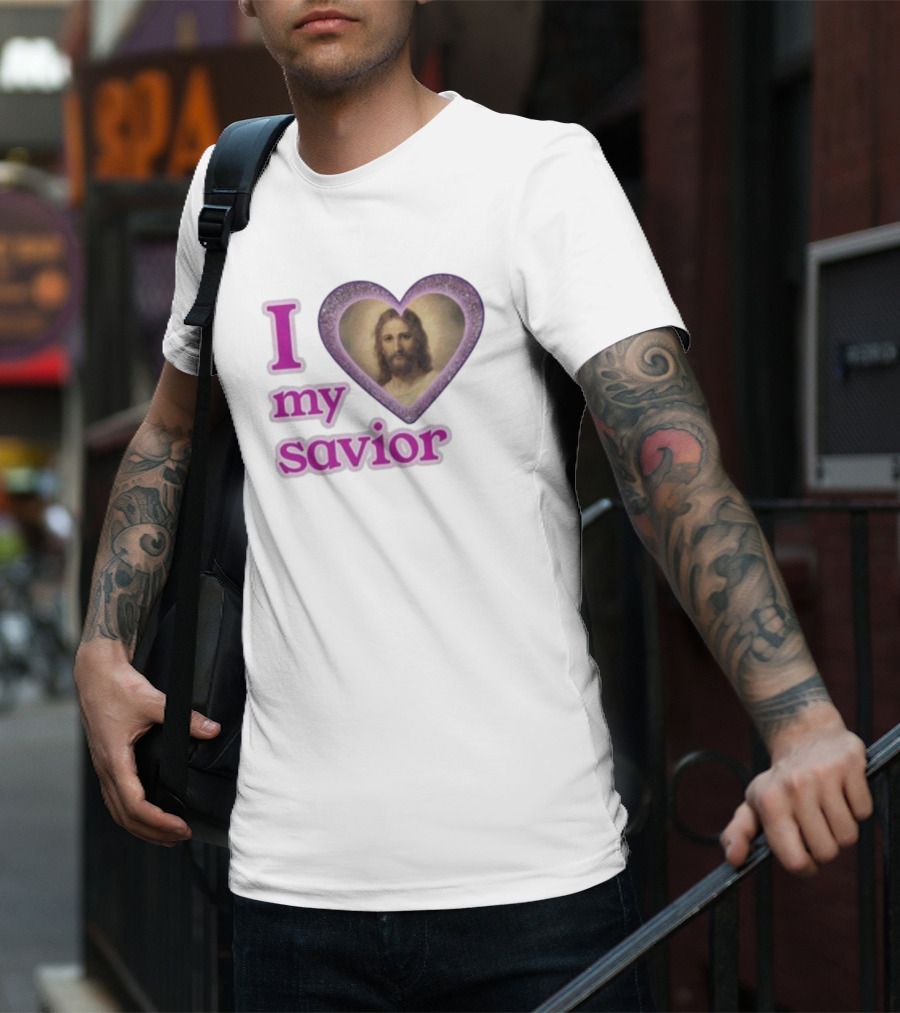 I Love My Savior T-Shirt