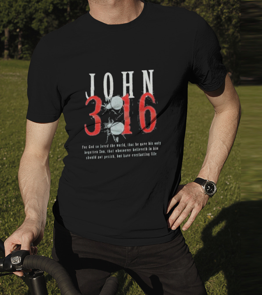 John 3 16 For God So Loved The World Everlasting Life T-Shirt