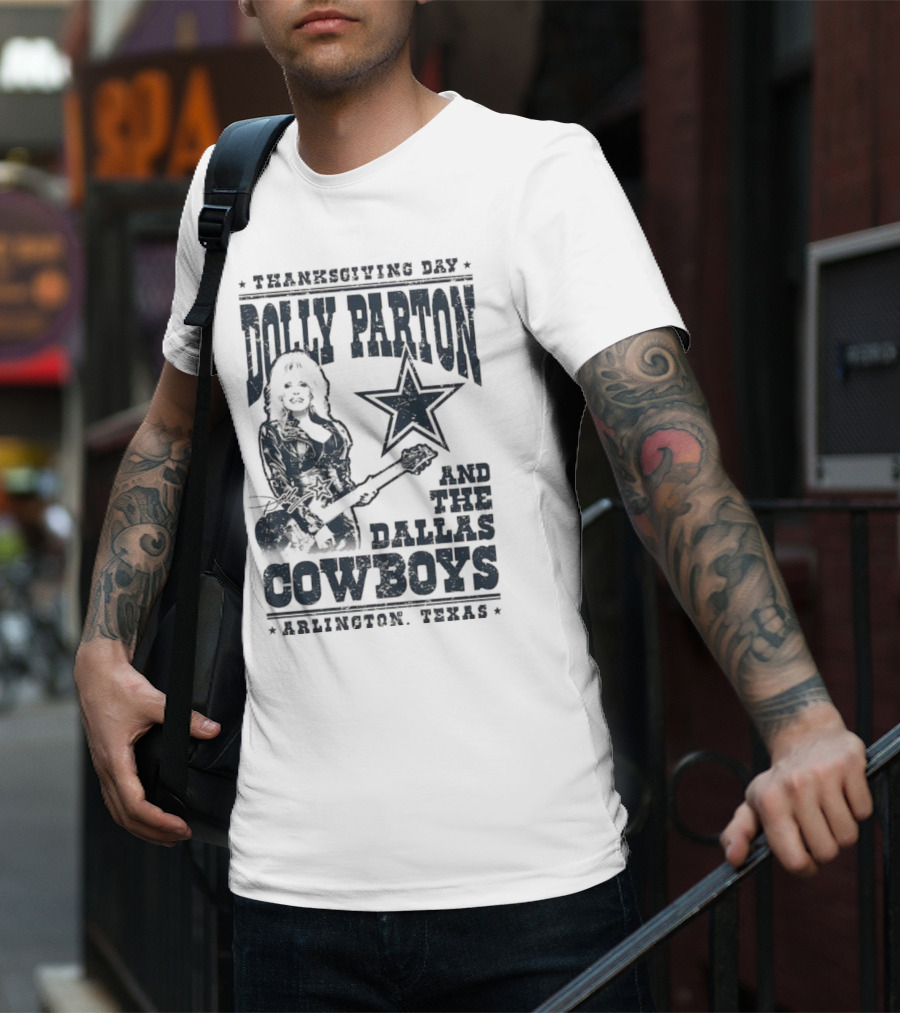 Thanksgiving Day Dolly Parton And The Dallas Cowboys Arlington Texas T-Shirt