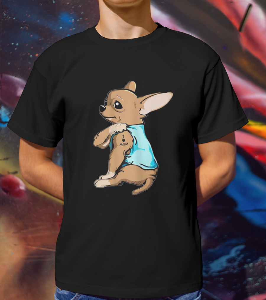 Tattoo Chihuahua I Love Mom Puppy T-Shirt