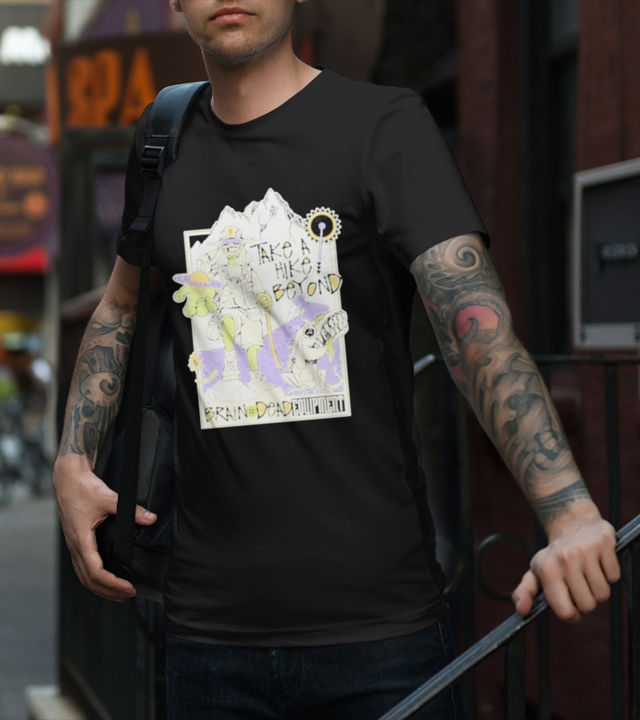 Take A Hike Beyond Brain Dead Equipment T-Shirt