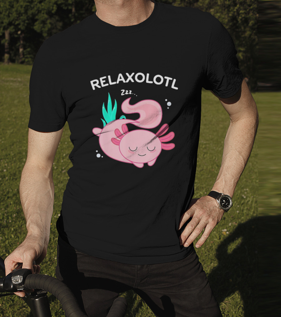 RELAXOLOTL Zzz.. T-Shirt