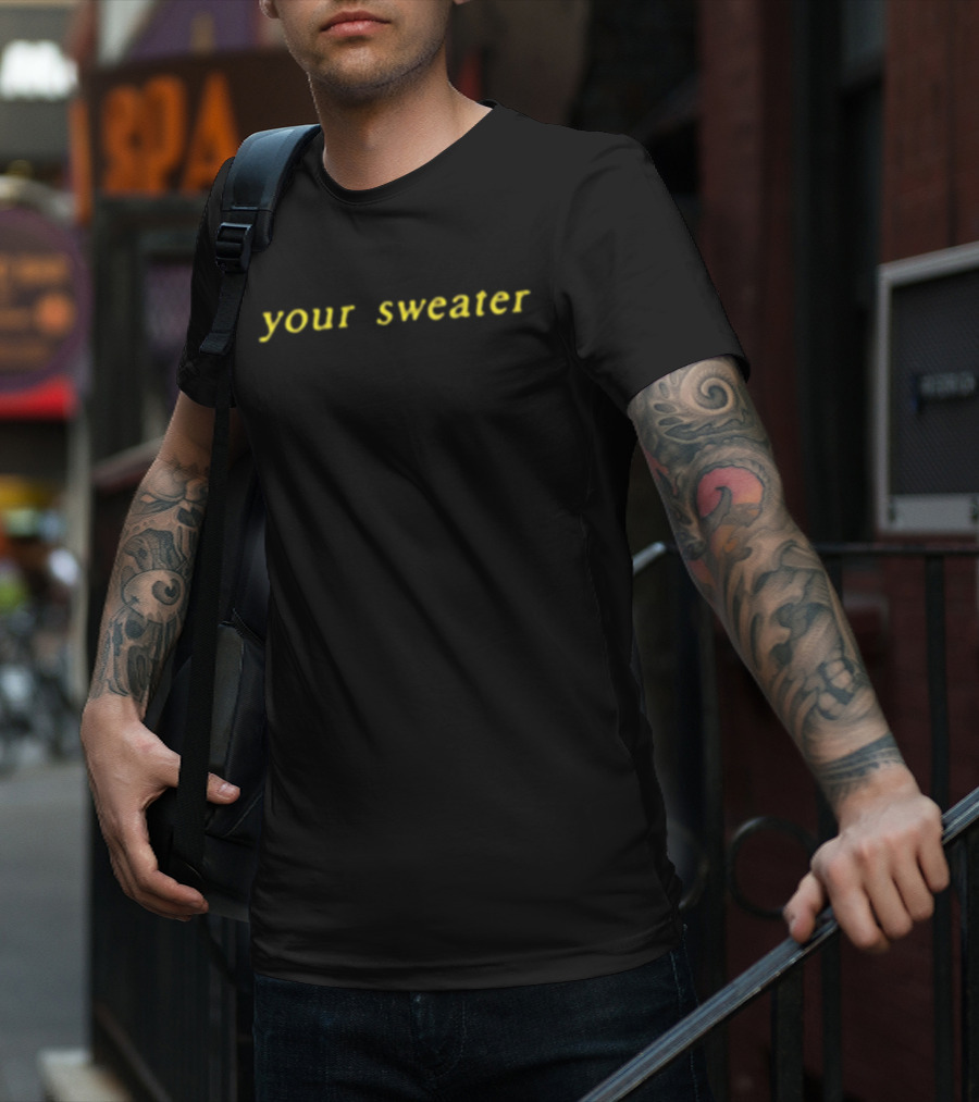Conan Gray Your Sweater Merch T-Shirt