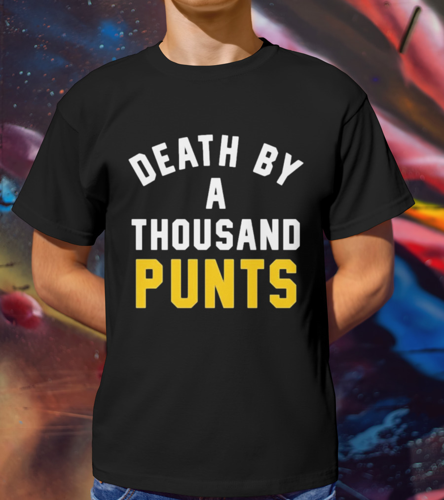 Death By A Thousand Punts Football Humor Sports Team Fan T-Shirt