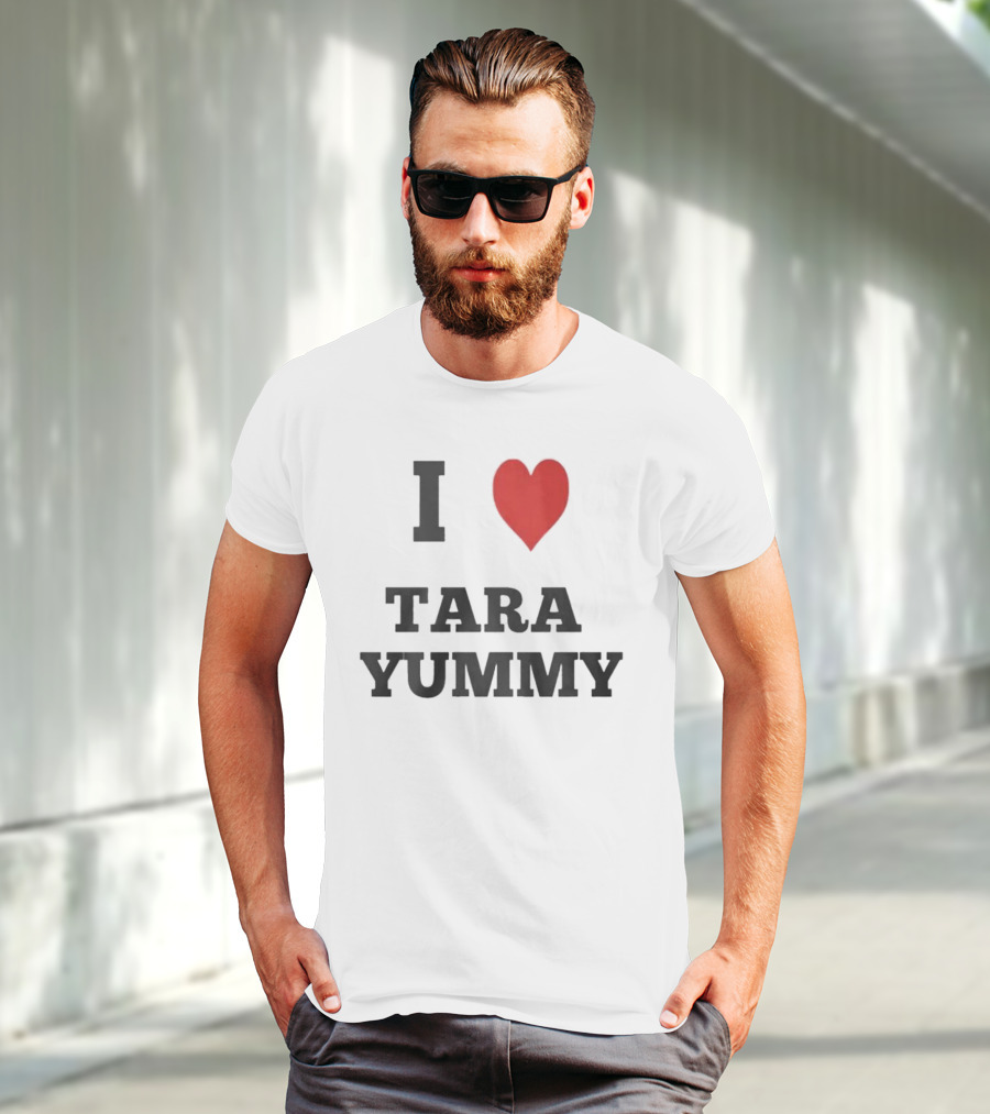 I Heart Tara Yummy T-Shirt