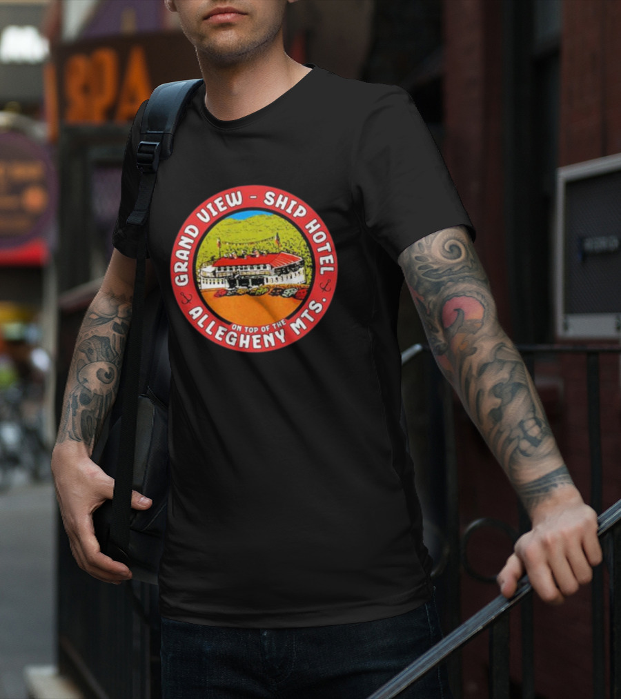 Grand View Ship Hotel Allegheny Mts On Top Of The Mountain Historic Landmark T-Shirt