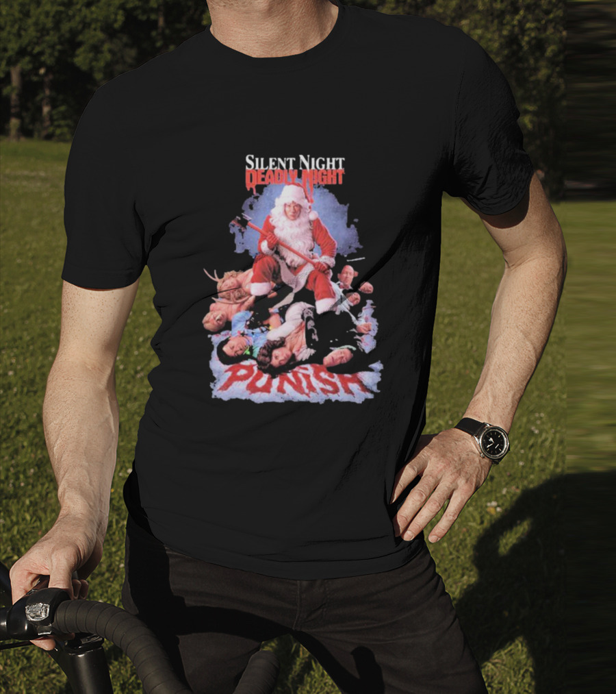 Silent Night Deadly Night Santa Punish Punishment Is Good T-Shirt