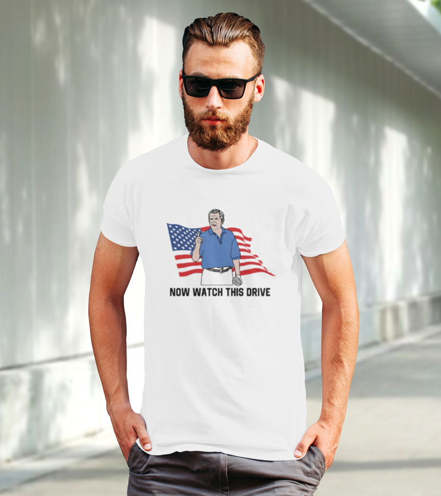 NOW WATCH THIS DRIVE American Flag Golfing Scene T-Shirt