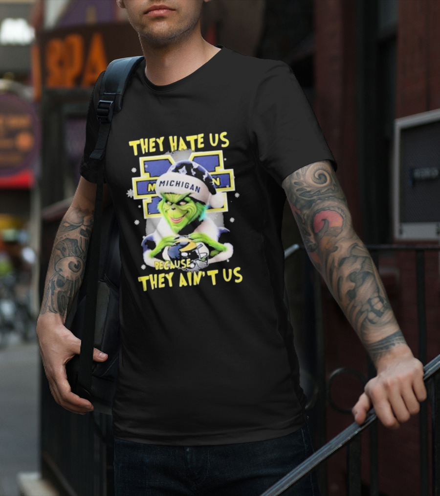 They Hate Us Because They Ain't Us Santa Grinch Michigan Wolverines T-Shirt