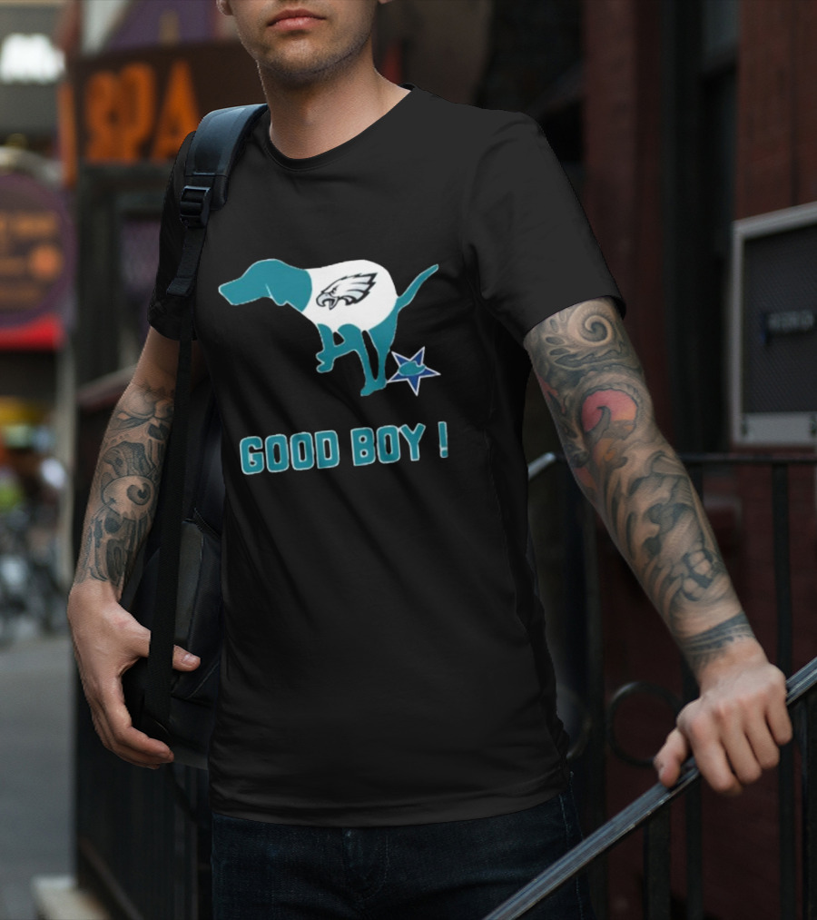 Philadelphia Eagles Dog Good Boy Defecating On Dallas Cowboys Star T-Shirt