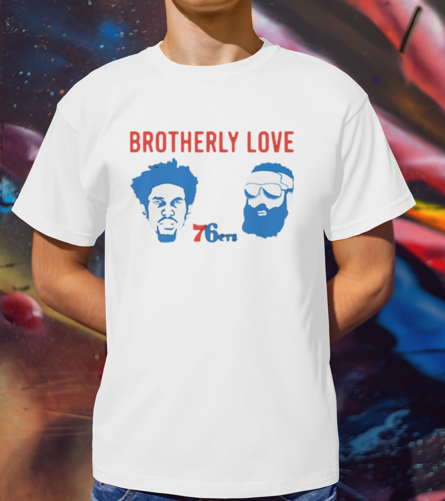 Brotherly Love 76ers Joel Embiid James Harden Philadelphia Basketball Team T-Shirt