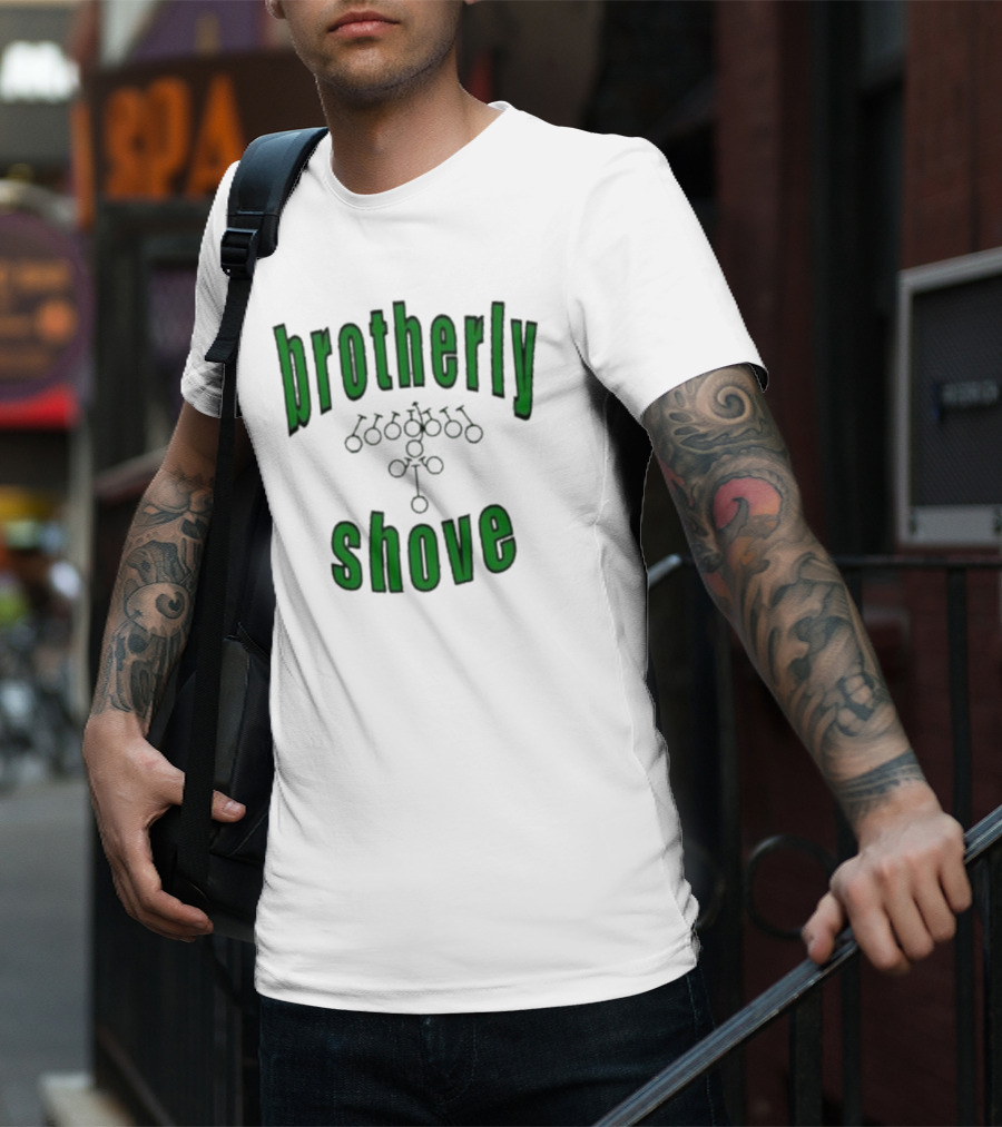 Brotherly Shove Football Play Formation T-Shirt