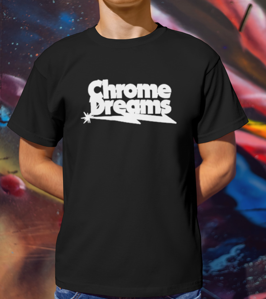Chrome Dreams Logo With Starburst Accent T-Shirt
