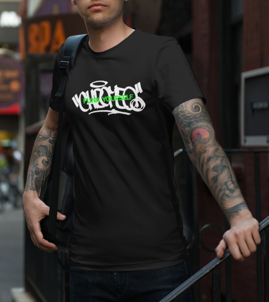 Funk Yourself Quotes Graffiti Style Urban Streetwear T-Shirt