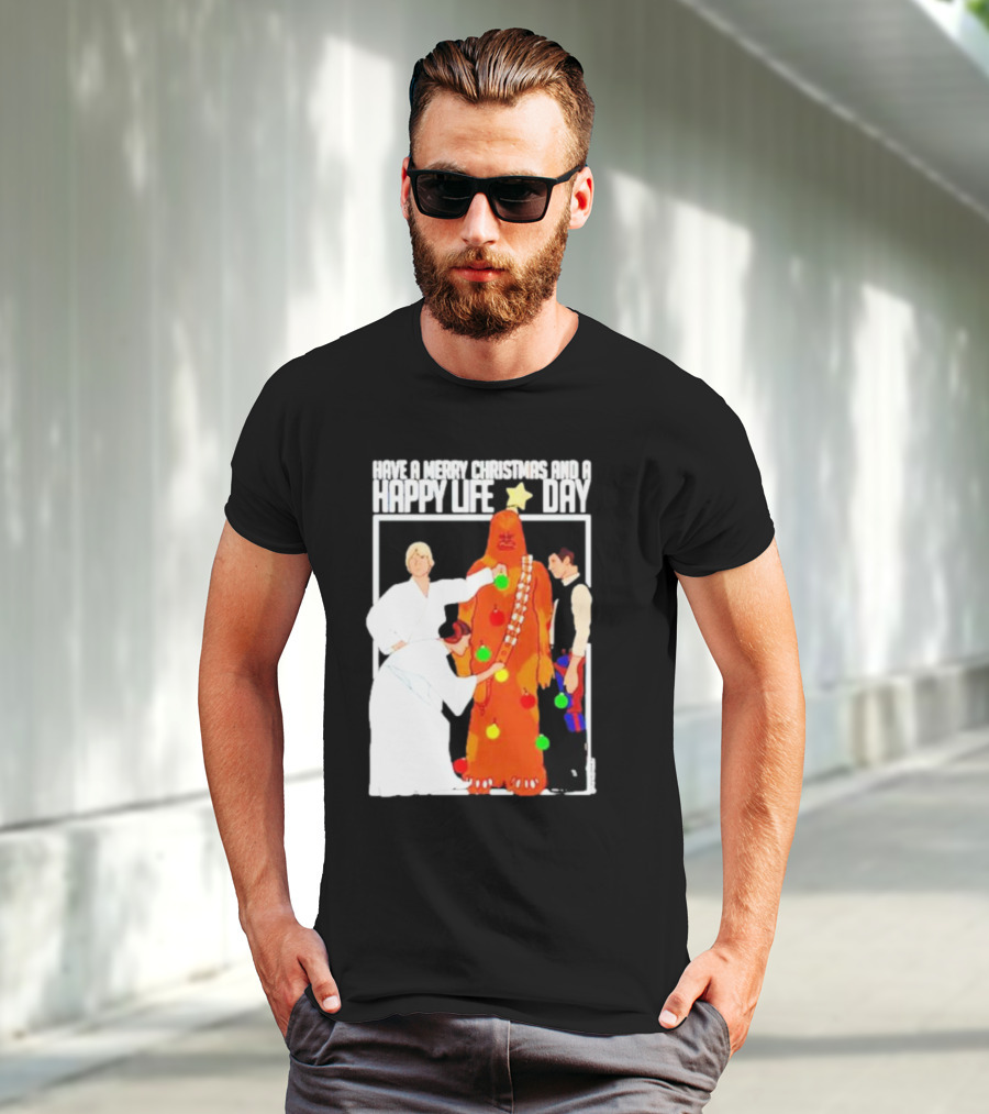 Have A Merry Christmas And A Happy Life Day Star Wars Holiday Special T-Shirt