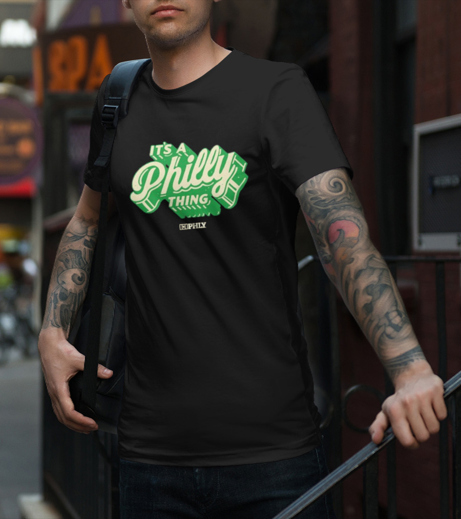 It’s A Philly Thing PHLY Green T-Shirt
