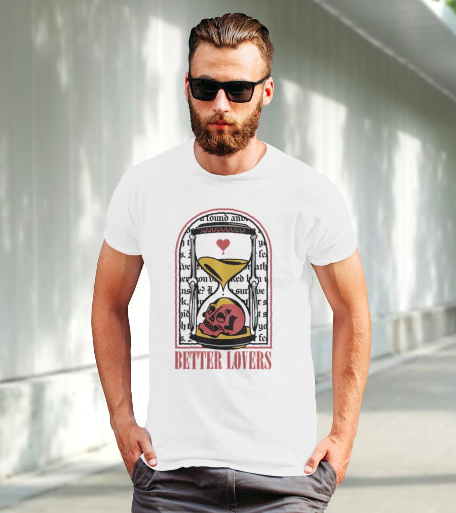Better Lovers Heart Hourglass Skull T-Shirt