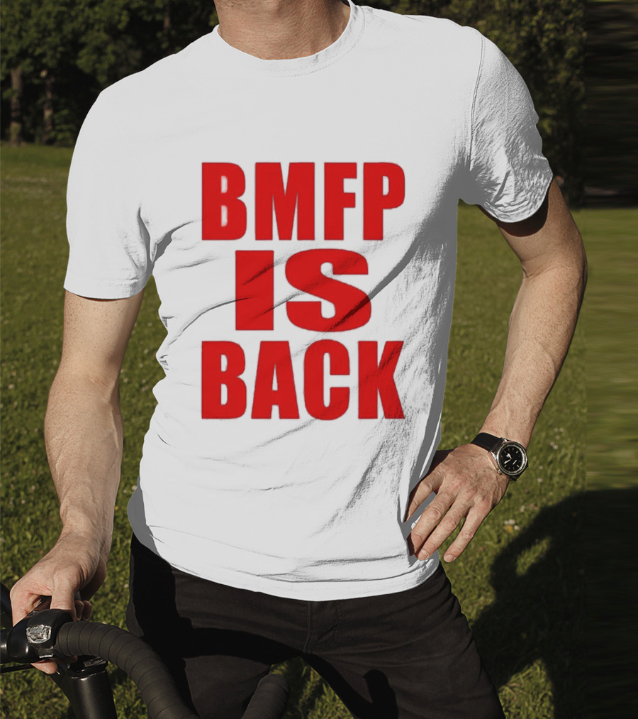 BMFP Is Back Bold Red Lettering T-Shirt