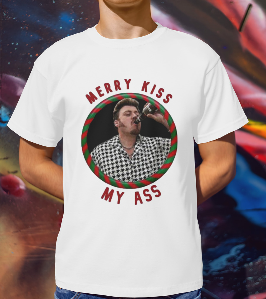 Merry Kiss My Ass Trailer Park Christmas T-Shirt