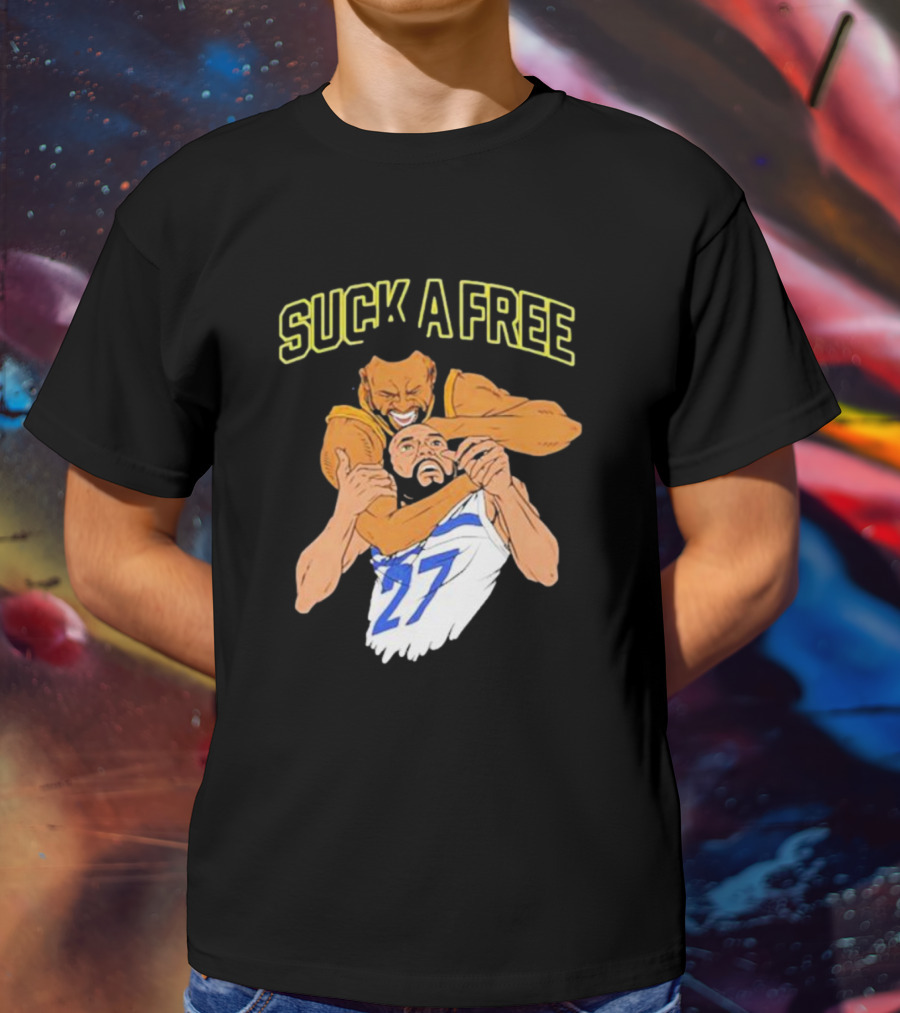 Warriorsworld Suck A Free 27 T-Shirt