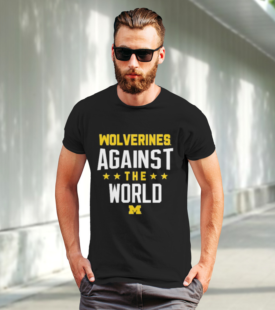 Wolverines Against The World Michigan Stars T-Shirt