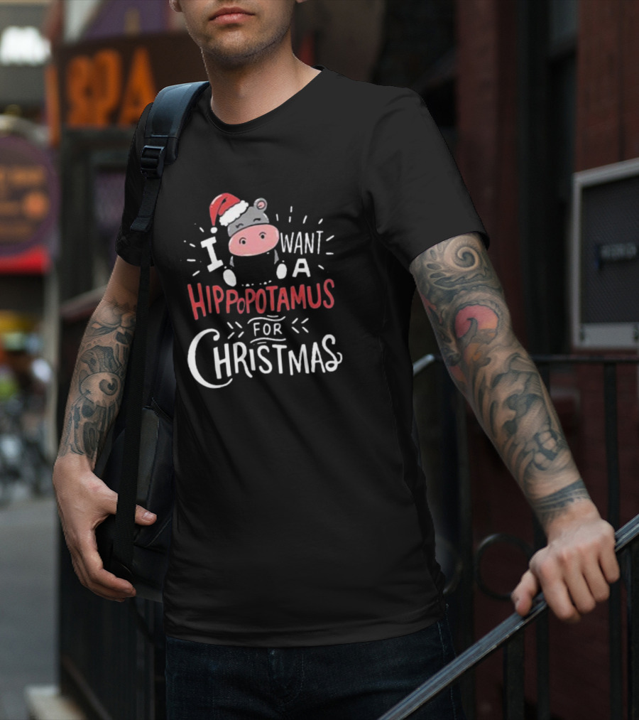 I Want A Hippopotamus For Christmas Santa Hat Cute Xmas T-Shirt
