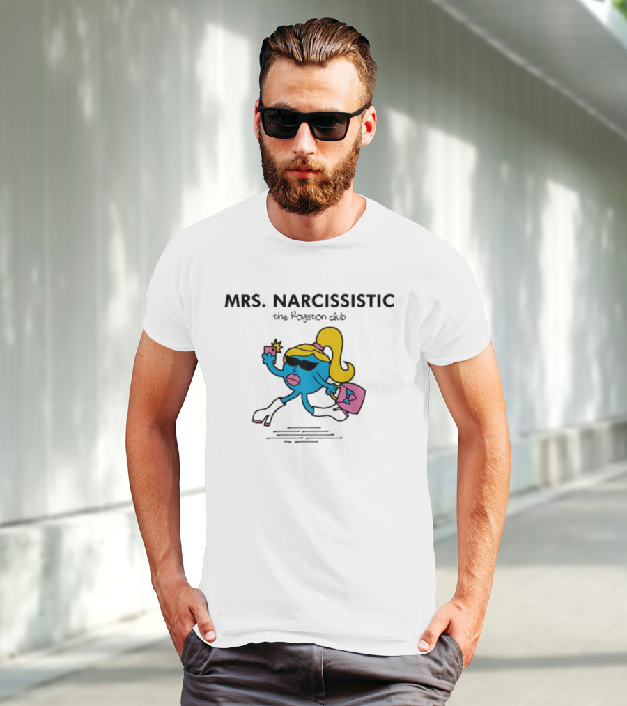 MRS. NARCISSISTIC The Royston Club T-Shirt
