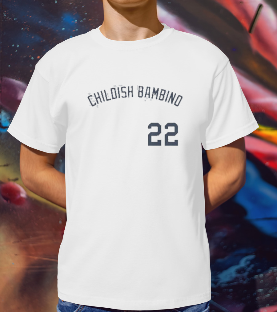 Childish Bambino 22 Comfort Colors Baseball T-Shirt