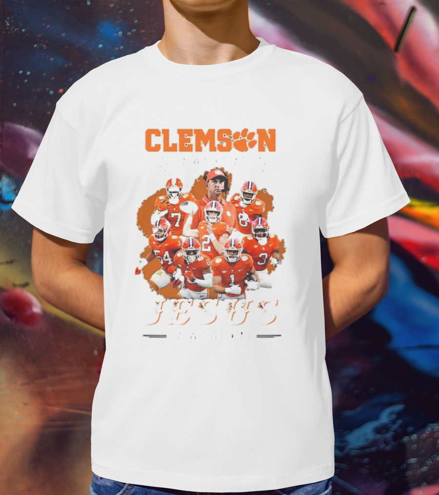Clemson Football Passion Jesus Faith Tigers Team Spirit T-Shirt