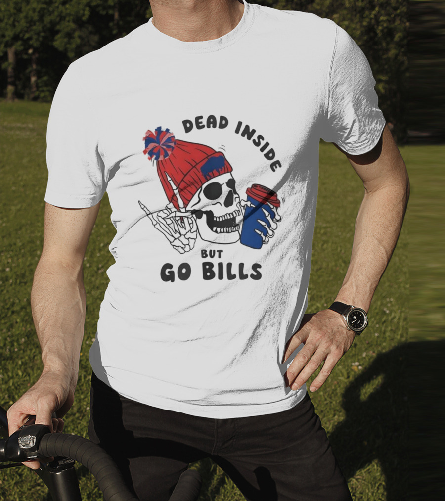 Dead Inside But Go Bills Skull Wearing Red Beanie Drinking Coffee T-Shirt