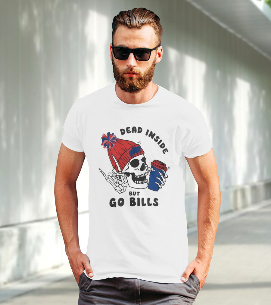 Dead Inside But Go Bills Skull Wearing Red Beanie Drinking Coffee T-Shirt