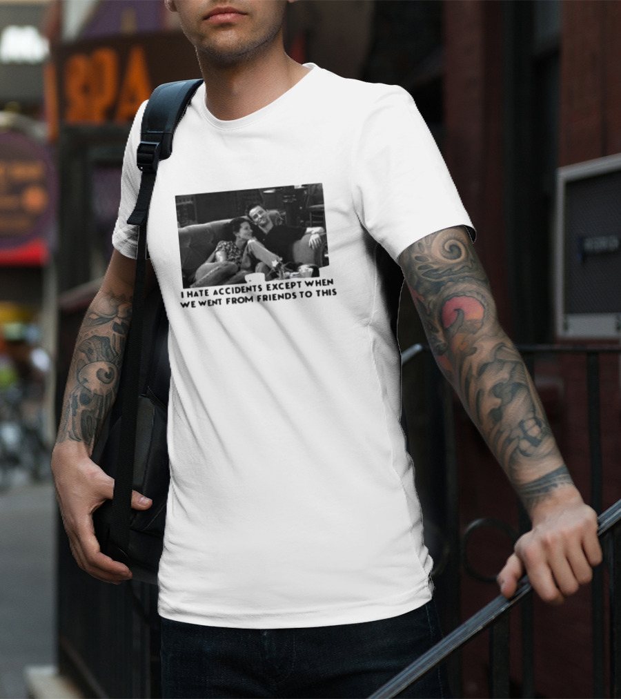 Thearchersthread I Hate Accidents Except When We Went From Friends To This Couch Moment T-Shirt