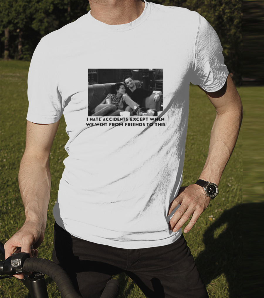 Thearchersthread I Hate Accidents Except When We Went From Friends To This Couch Moment T-Shirt